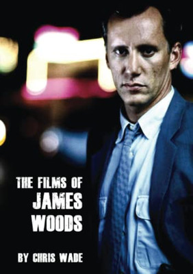 The Films of James Woods