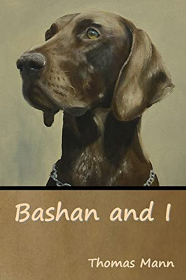 Bashan and I - Paperback