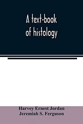 A text-book of histology