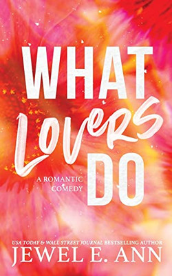 What Lovers Do - Paperback