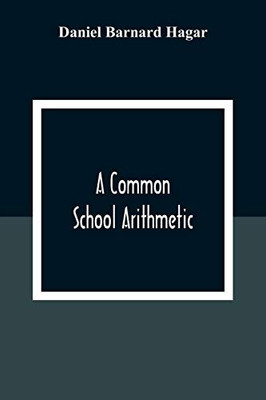 A Common School Arithmetic