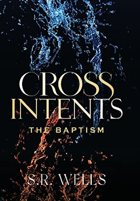 The Baptism (Cross Intents)