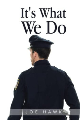 It's What We Do - Hardcover