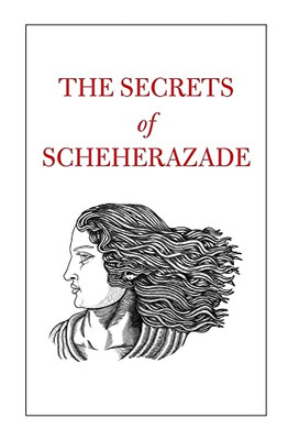 The Secrets of Scheherazade