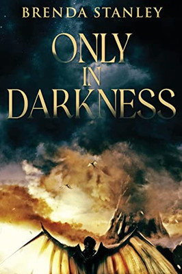 Only In Darkness - Paperback