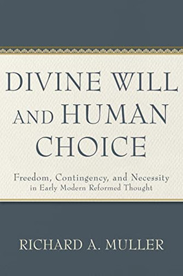 Divine Will and Human Choice