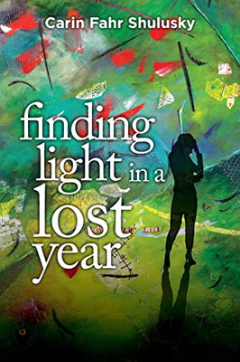 Finding Light in a Lost Year