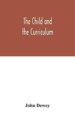 The child and the curriculum