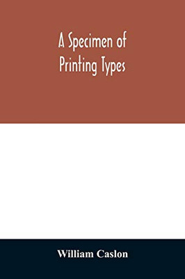 A specimen of printing types