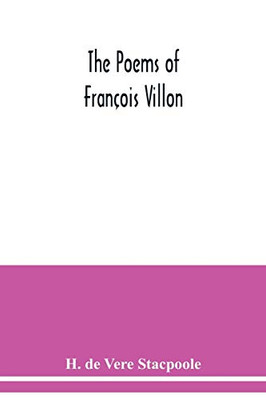 The poems of François Villon