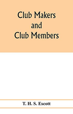 Club makers and club members