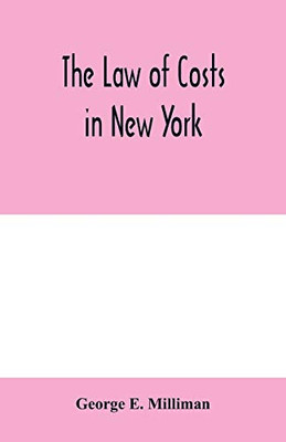 The law of costs in New York