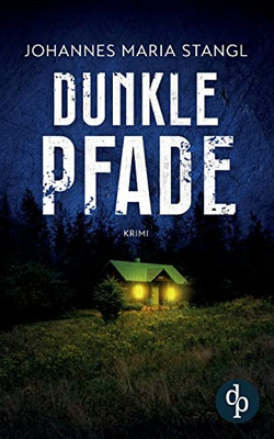 Dunkle Pfade (German Edition)