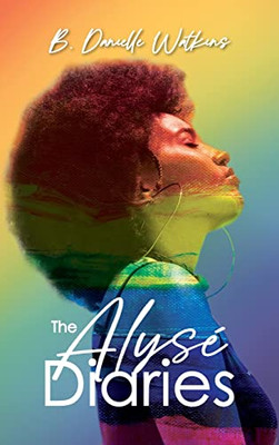 The Alysé Diaries - Hardcover