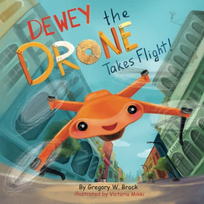 Dewey the Drone Takes Flight!