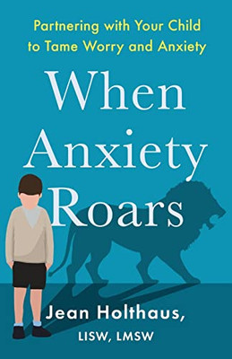 When Anxiety Roars - Paperback