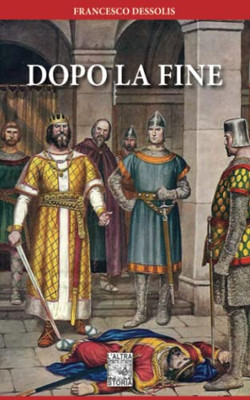 Dopo la fine (Italian Edition)