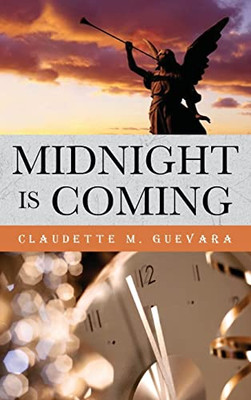 Midnight Is Coming - Hardcover