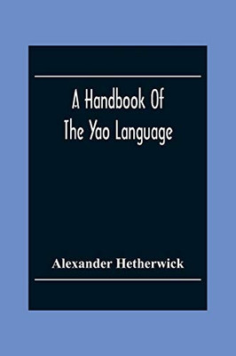 A Handbook Of The Yao Language