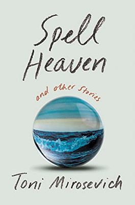 Spell Heaven: and Other Stories