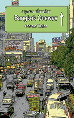 Bangkok Oneway (German Edition)