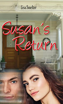 Susan's Return (Love in Litton)