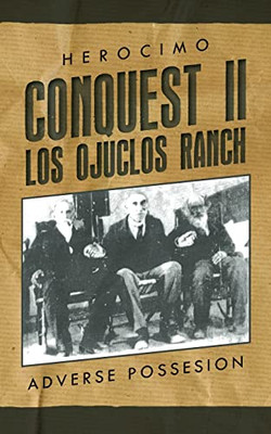 Conquest II - Los Ojuclos Ranch