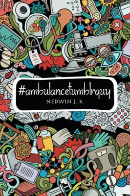 #ambulancetumblrguy - Paperback