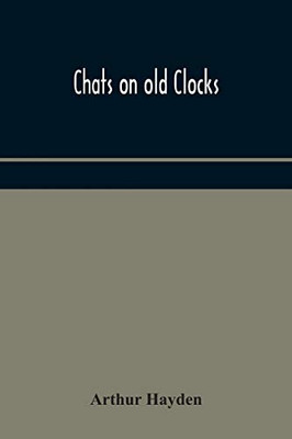 Chats on old clocks - Paperback