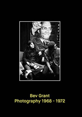 Bev Grant: Photography 19681972