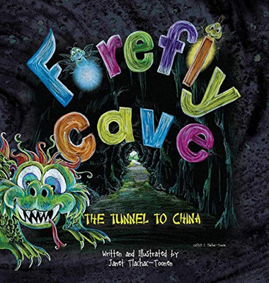 Firefly Cave The Tunnel to China