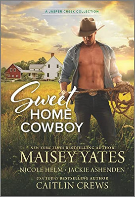 Sweet Home Cowboy (Jasper Creek)