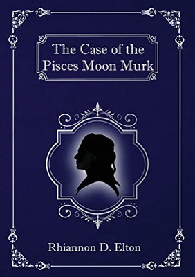 The Case of the Pisces Moon Murk