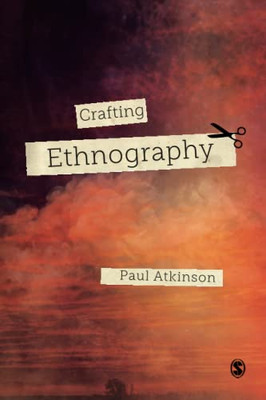 Crafting Ethnography - Paperback