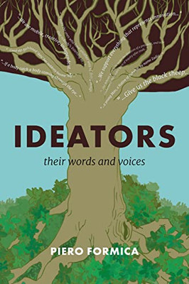 Ideators: Their Words and Voices