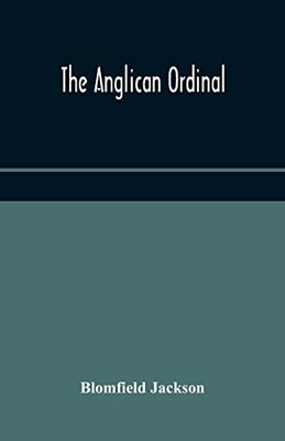 The Anglican Ordinal - Paperback