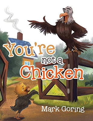 You're not a Chicken - Hardcover