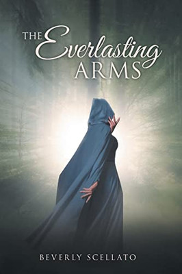 The Everlasting Arms - Paperback