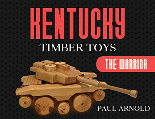 Kentucky Timber Toys: The Warrior