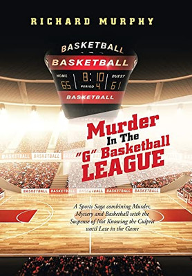 Murder in the G Basketball League