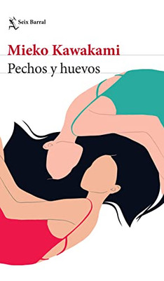 Pechos y huevos (Spanish Edition)