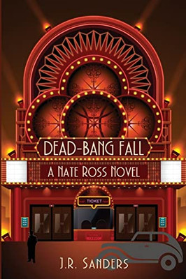 Dead-Bang Fall: A Nate Ross Novel