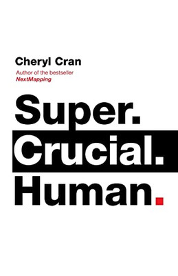 Super, Crucial, Human - Paperback