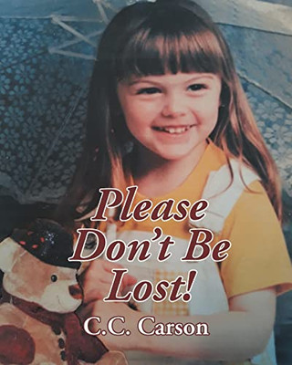 Please Don't Be Lost! - Paperback