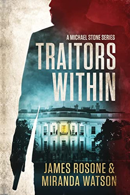 Traitors Within (A Michael Stone)