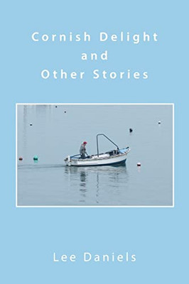 Cornish Delight and Other Stories
