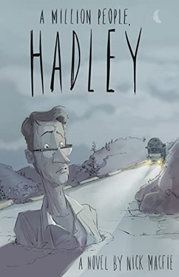 A Million People, Hadley: A Novel