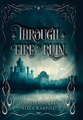 Through Fire And Ruin - Hardcover