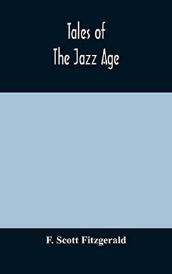Tales of the jazz age - Hardcover