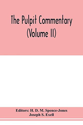 The pulpit commentary (Volume II)